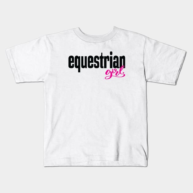 Equestrian Girl Kids T-Shirt by ProjectX23Red